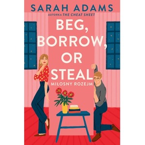 Beg, Borrow or Steal. Miłosny rozejm
