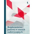 Bezpieczeństwo państwa w stanach nadzwyczajnych