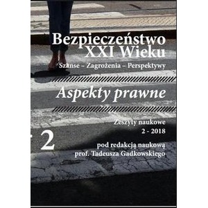 Bezpieczeństwo XXI wieku T.2 Aspekty prawne