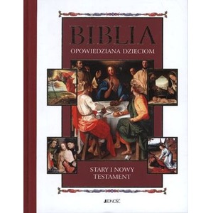Biblia opowiedziana dzieciom ST i NT w.2011JEDNOŚĆ