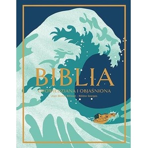 Biblia. Opowiedziana i objaśniona w.2