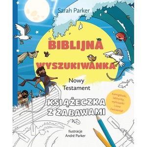 Biblijna wyszukiwanka. Nowy Testament. Książeczka z zabawami