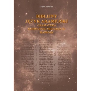 Biblijny język aramejski: gramatyka..