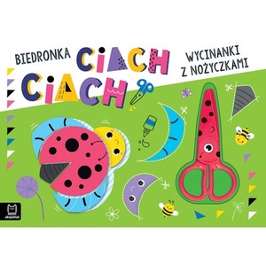 Biedronka ciach, ciach!. Wycinanki z nożyczkami