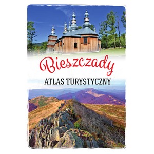 Bieszczady. Atlas turystyczny