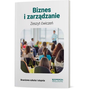 Biznes i zarządzanie Zeszyt ćwiczeń Banżowa szkoła I stopnia