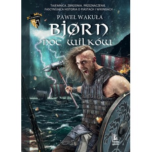 Bjorn. Noc wilków. A to historia! Tom 4
