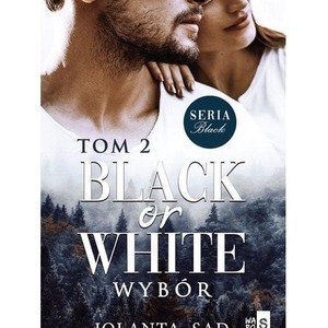 Black or White T.2 Wybór