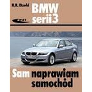 BMW serii 3 (typu E90/E91) od III 2005 do I 2012