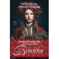 Bosorka. Pogranicze. Tom 1
