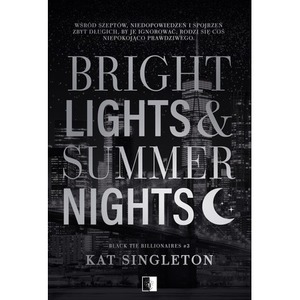 Bright Lights & Summer Nights. Black Tie Billionaires. Tom 3