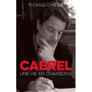 Cabrel, une vie en chanson