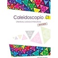 Caleidoscopio 1 C1 Analisis y debate, cultura...