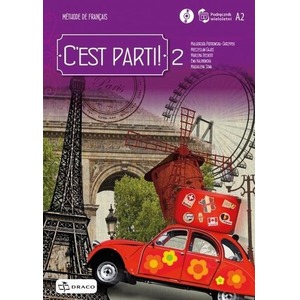 C'est parti! 2 podręcznik wieloletni + CD DRACO