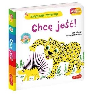 Chcę jeść! Akademia mądrego dziecka