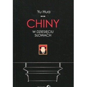 Chiny w dziesięciu słowach