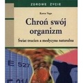 Chroń swój organizm
