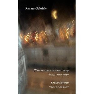 Chronos wersem zawrócony. Poezje i meta-poezje