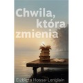 Chwila, która zmienia