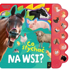 Co słychać na wsi? Co słychać...