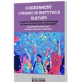 Codzienność i prawo w instytucji kultury