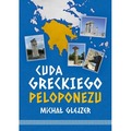 Cuda greckiego Peloponezu