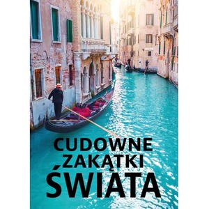 Cudowne zakątki Świata