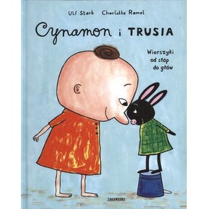 Cynamon i Trusia. Wierszyki od stóp do głów
