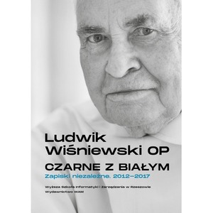 Czarne z białym. Zapiski niezależne 2012-2017
