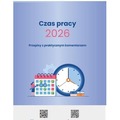Czas pracy 2026. Przepisy z praktycznym...