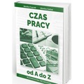 Czas pracy od A do Z w 2026 stan prawny 20 III