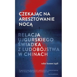 Czekając na aresztowanie nocą