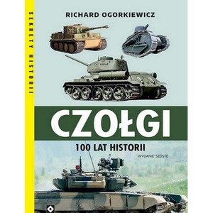Czołgi. 100 lat historii wyd. 6