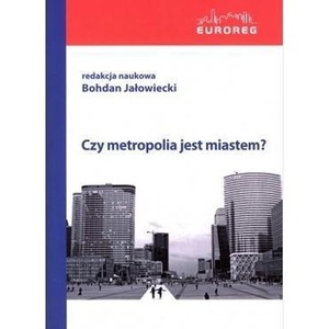 Czy metropolia jest miastem?