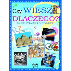 Czy wiesz dlaczego?