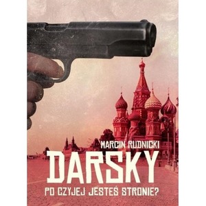 Darsky. Po czyjej jesteś stronie?