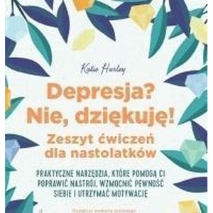 Depresja? Nie, dziękuję