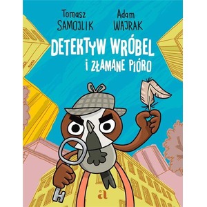 Detektyw Wróbel i złamane pióro