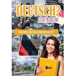 Deutsch? Kein problem! Niemiecki dla młodzieży