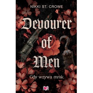 Devourer of Men. Gdy wzywa mrok. Devourer. Tom 1