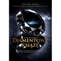 Diamentowy książę. Bloody diamonds. Tom 1