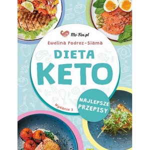 Dieta KETO. Najlepsze przepisy wyd. 3