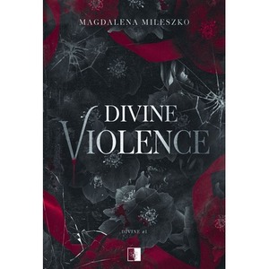 Divine Violence. Divine. Tom 1