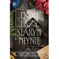 Dom przy starym młynie