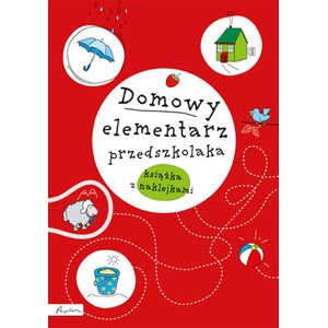 Domowy elementarz przedszkolaka. Mądre dziecko