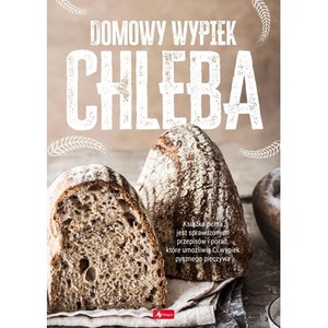 Domowy wypiek chleba