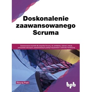 Doskonalenie zaawansowanego Scruma