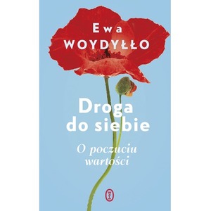 Droga do siebie. O poczuciu wartości