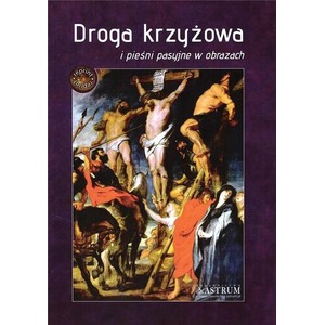 Droga krzyżowa i pieśni pasyjne w obrazach BR