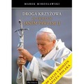 Droga krzyżowa ze świętym Janem Pawłem II